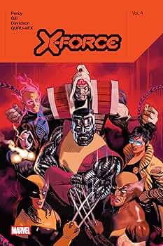 X-Force By Benjamin Percy Vol. 4: Percy, Benjamin, Gill